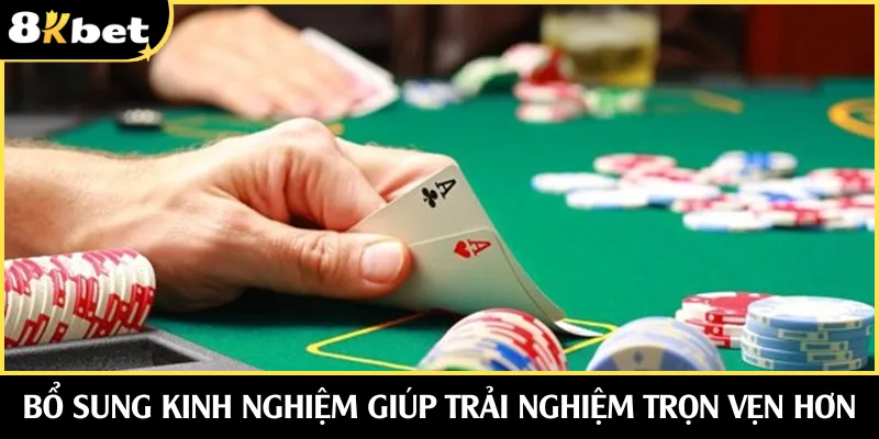 Bổ sung kinh nghiệm giúp trải nghiệm trọn vẹn hơn