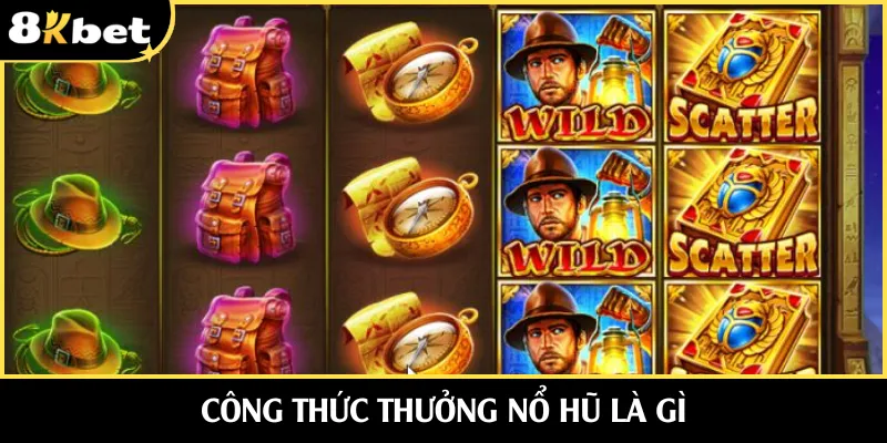 Công thức thưởng nổ hũ là gì
