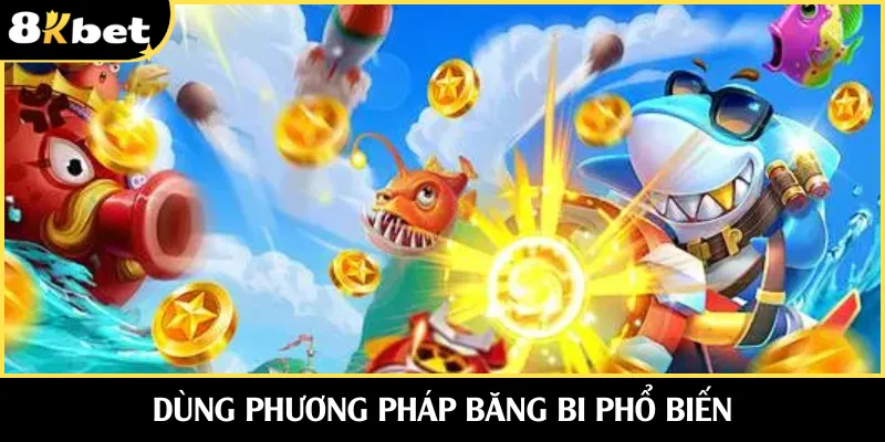 Dùng phương pháp băng bi phổ biến
