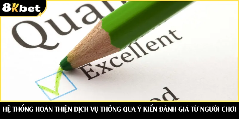 Hệ thống hoàn thiện dịch vụ thông qua ý kiến đánh giá từ người chơi
