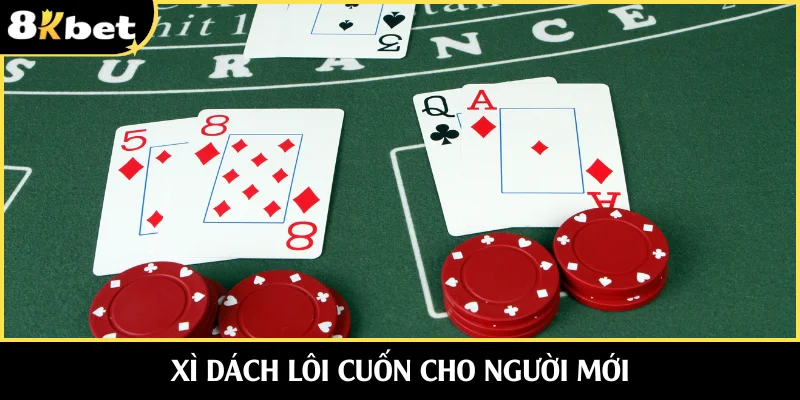 Xì dách dành cho mọi tín đồ